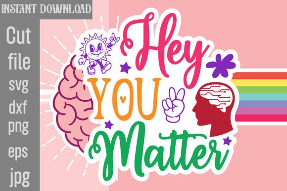 Download Hey You Matter SVG Cut File - Premium Bundle