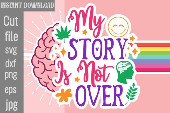 Download My Story is Not over SVG Cut File - Premium Resources