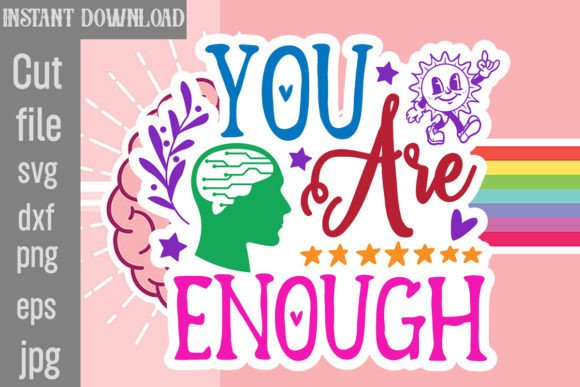 Download You Are Enough SVG Cut File - Premium Resources