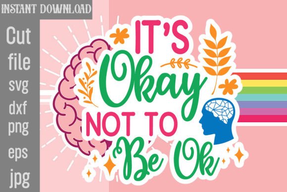 Download It's Okay Not to Be Ok SVG Cut File - Premium Bundle